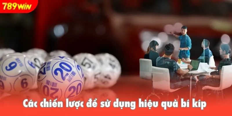 Các chiến lược để sử dụng hiệu quả bí kíp 
